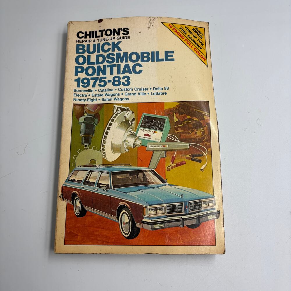 Chilton's Buick Oldsmobile Pontiac 1975-1983 Repair & Tune-Up Manual